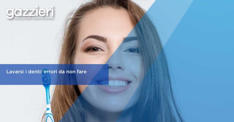 Ambulatori Gazzieri - Post News - Lavarsi i denti